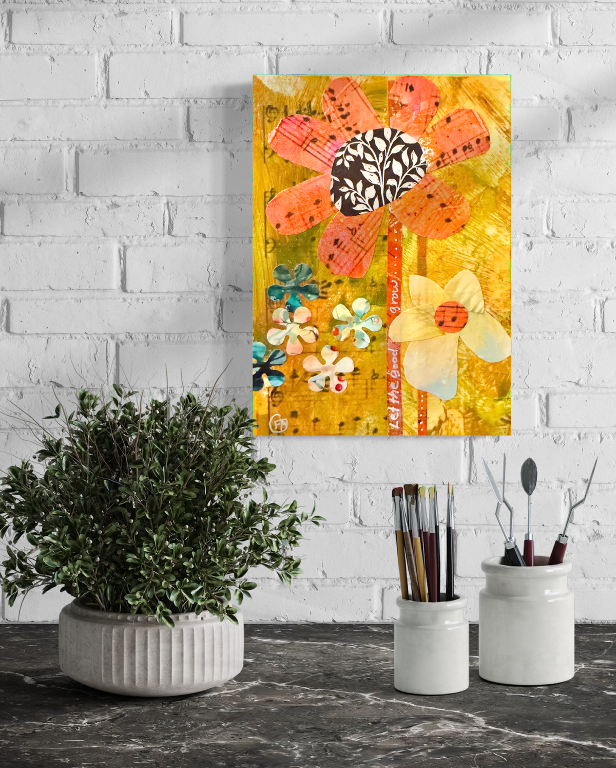 Let the Good Grow - 5 x 7"